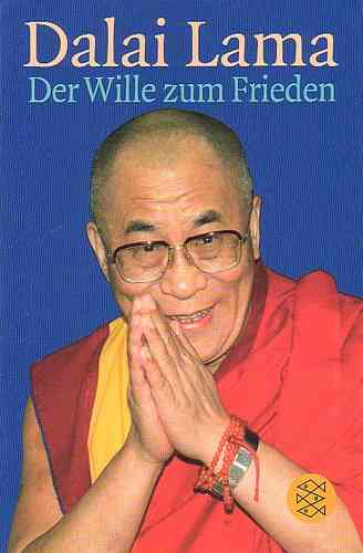 Der Wille zum Frieden - Dalai Lama