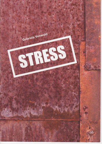 Stress - Gabriela Vonwald